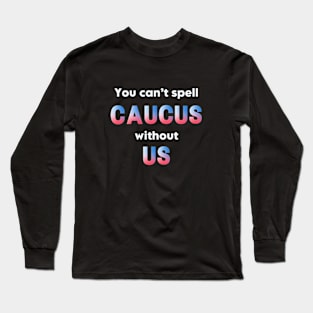 Iowa Caucus Patriotic America Election 2024 Long Sleeve T-Shirt